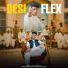 About Desi Flex Song